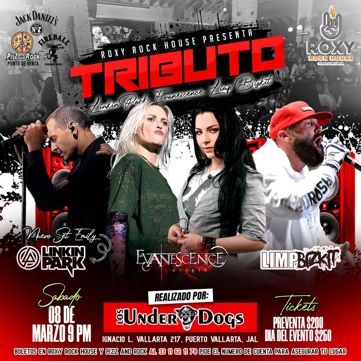 Puerto Vallarta tributo a Linkin Park Limp bizkit y Evanescence  S\u00e1bado 8 de Marzo