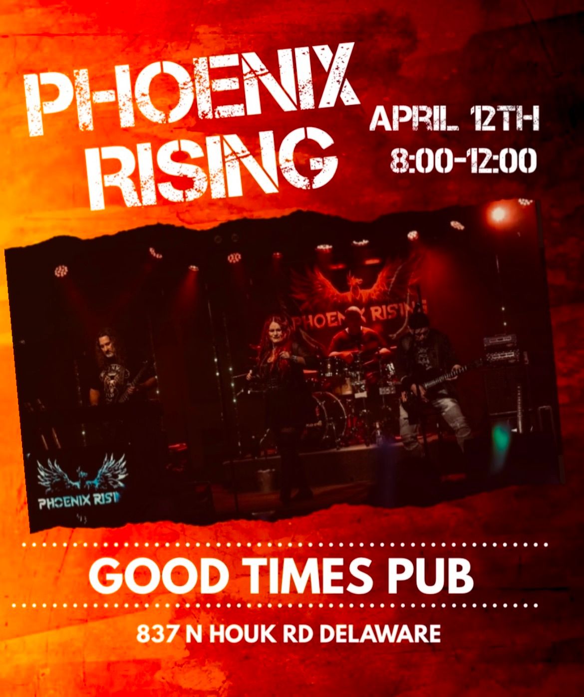 Phoenix Rising at Good Times Pub in Delaware 