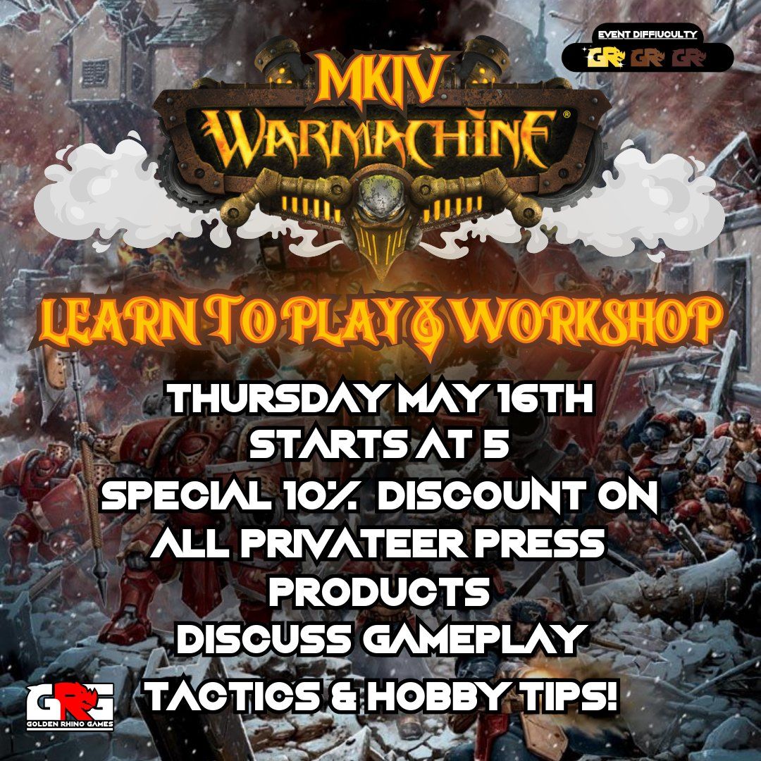Warmachine MKIV Learn to Play & Workshop