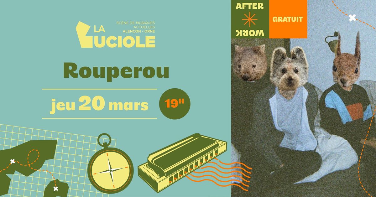 Rouperou - Afterwork La Luciole \u2022 Alen\u00e7on