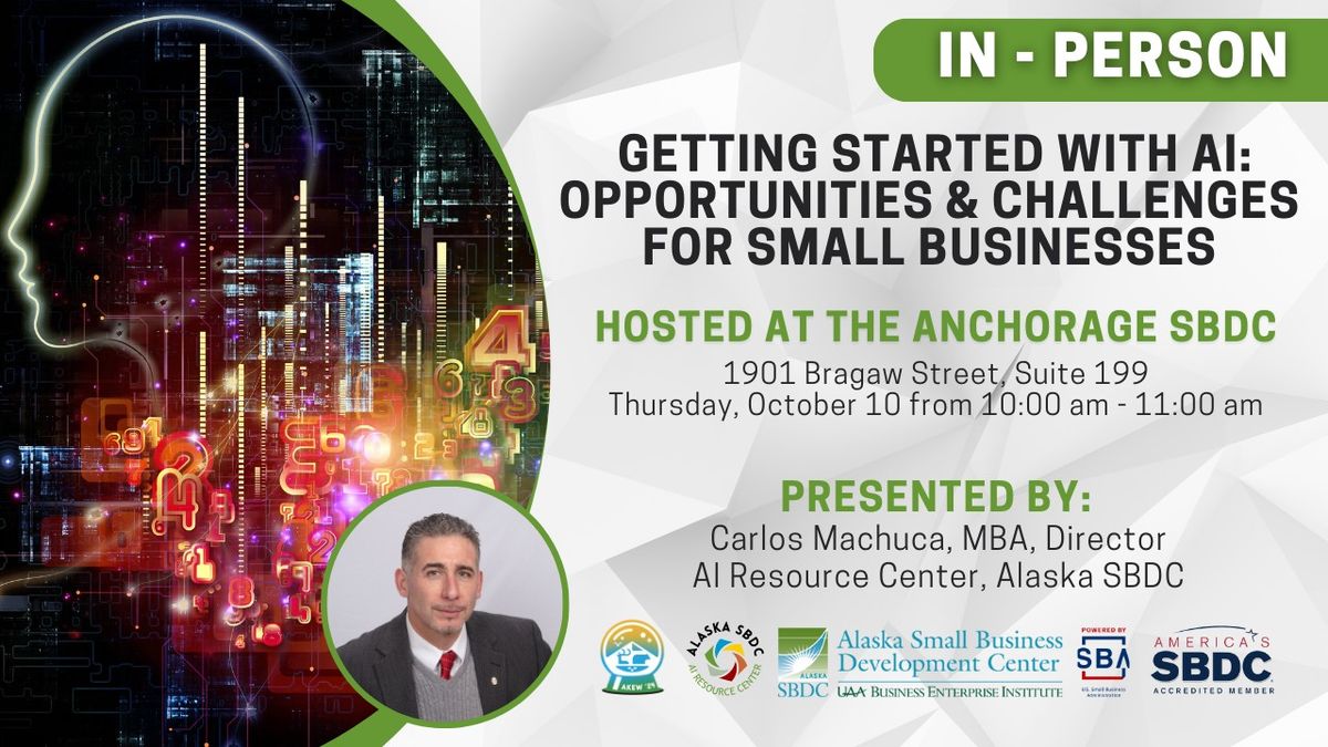 Getting Started with AI: Opportunities & Challenges for Small Businesses - Anchorage