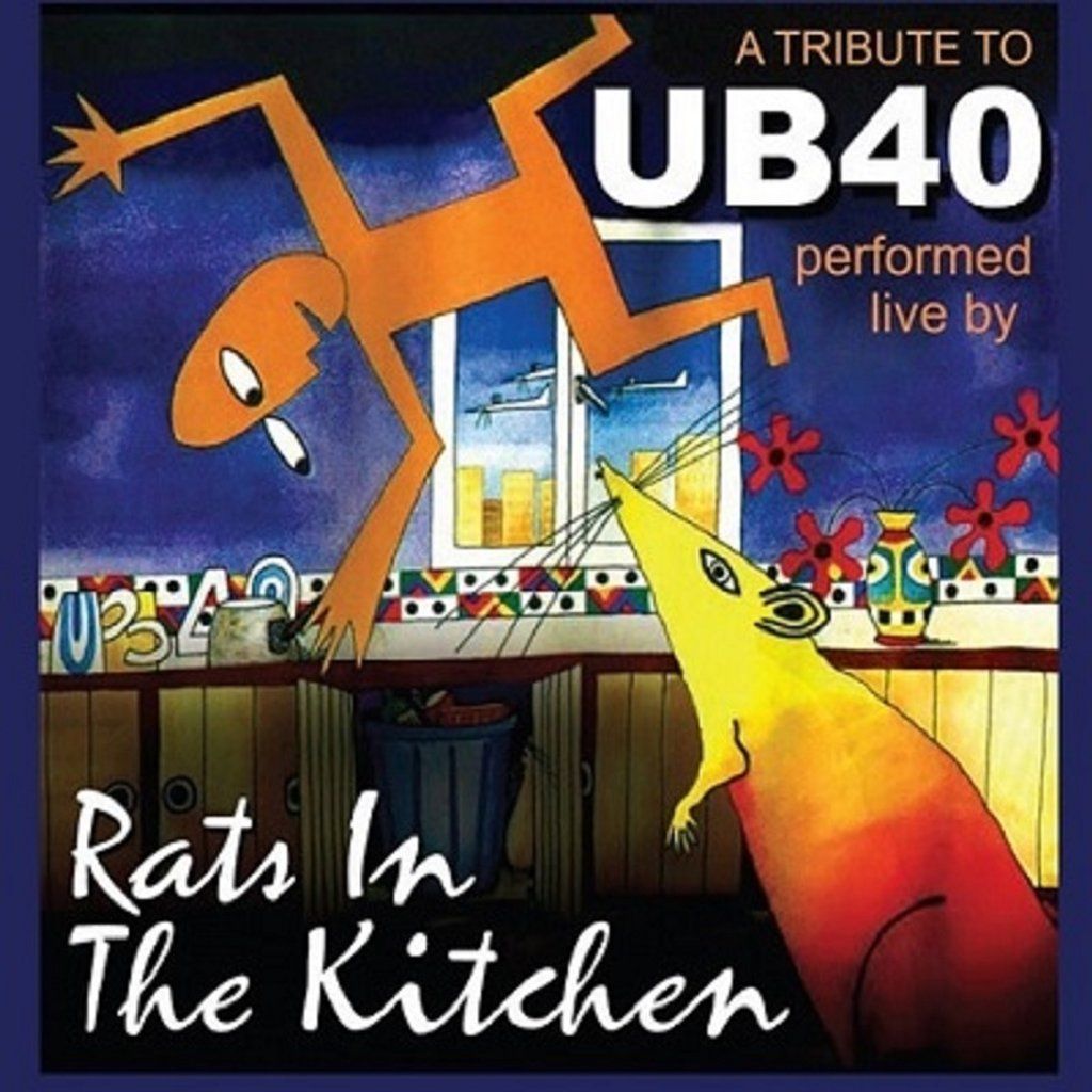 Rats In The Kitchen  (Tribute to UB40)