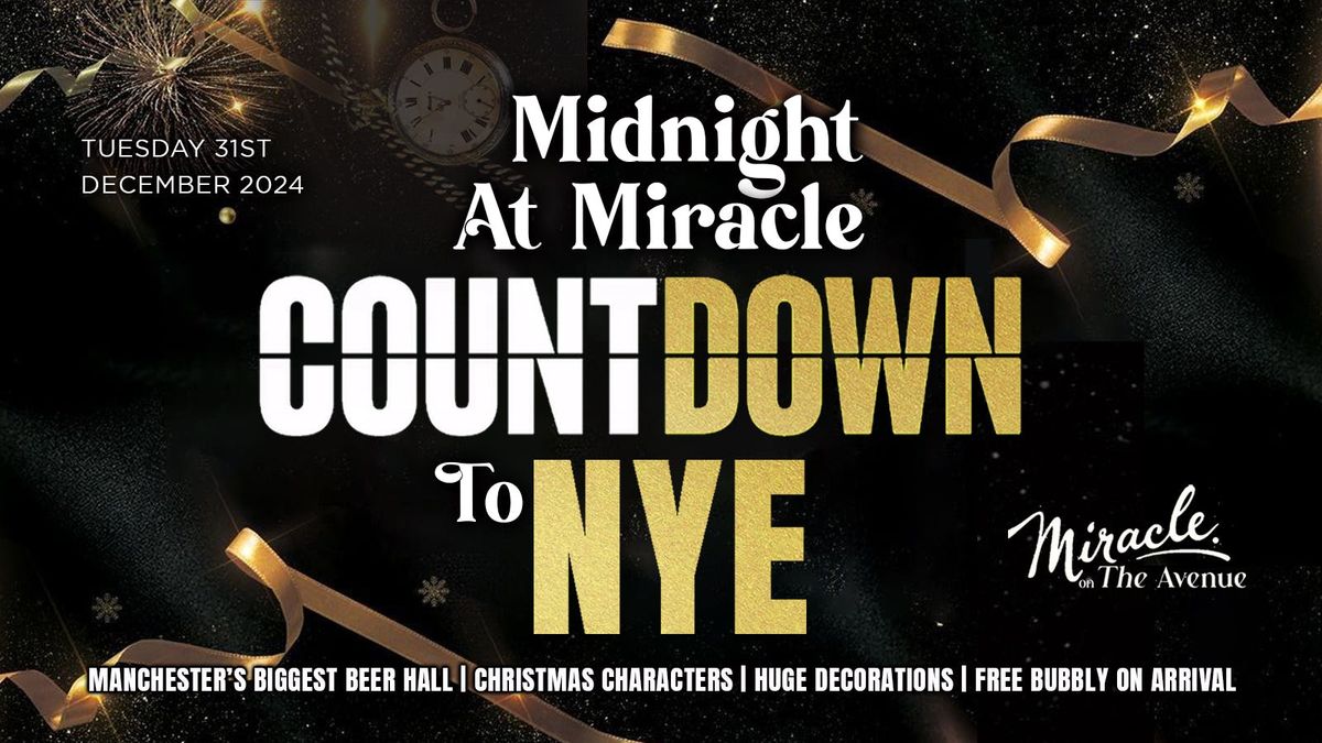 Midnight Miracle. Manchester's Biggest NYE Party! Full club transformation