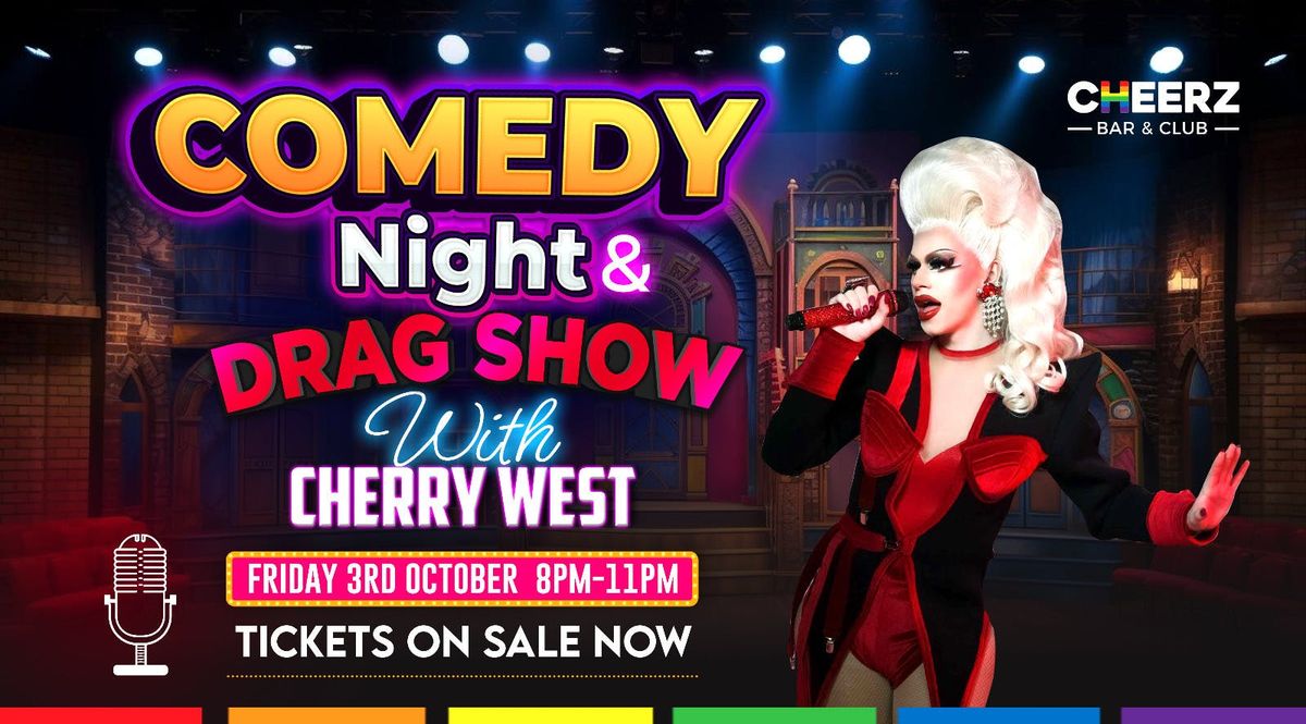 Comedy &amp; Drag Show with Cherry West