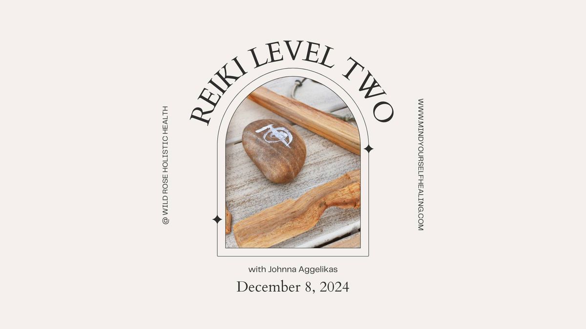 Usui Reiki Level Two Training