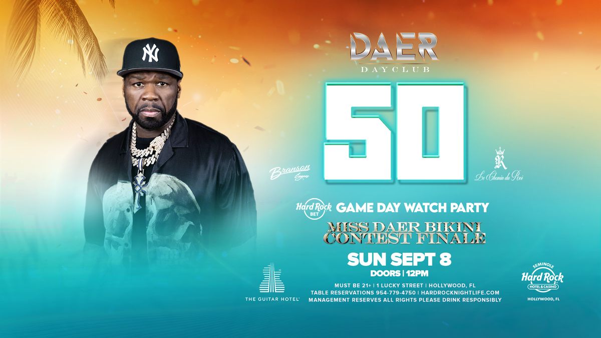 50 Cent | DAER Dayclub - Hard Rock Holly