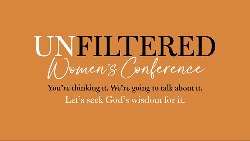 Unfiltered Women's Conference