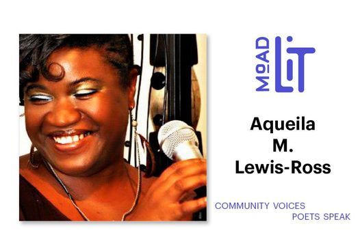 Community Voices: Poets Speak \u2013 Aqueila M. Lewis-Ross