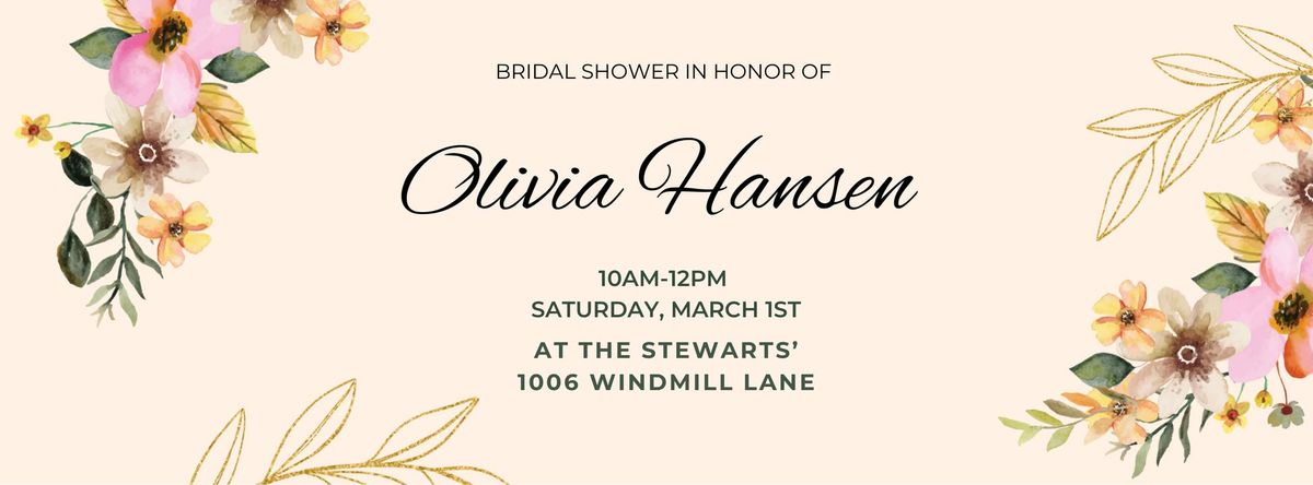 Bridal Shower in Honor of Olivia Hansen