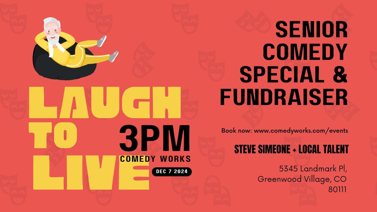 Senior Comedy Special & Fundraiser