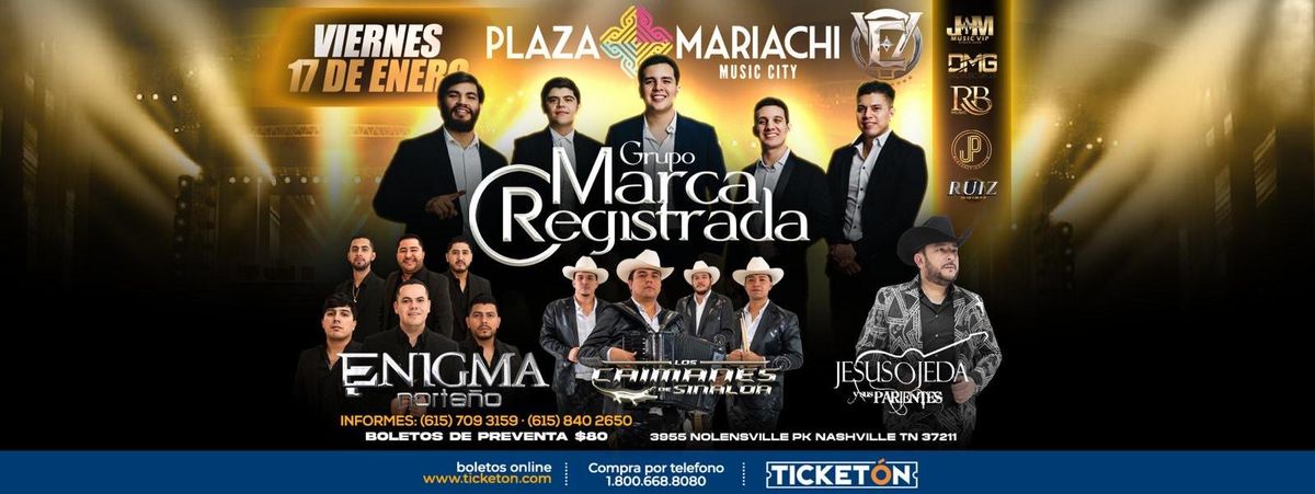 GRUPO MARCA REGISTRADA, LOS CAIMANES DE SINALOA & MAS