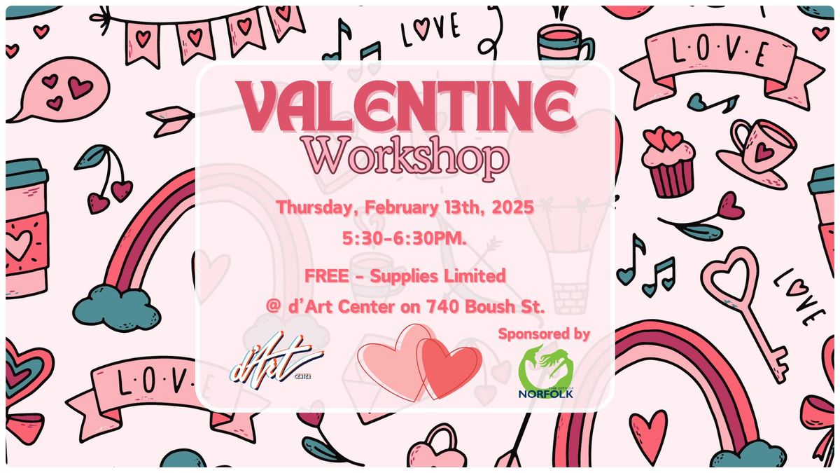 Valentine Workshop