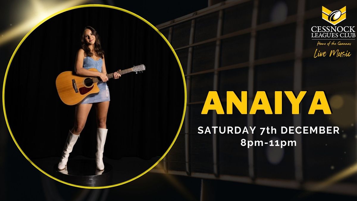 LIVE MUSIC - Anaiya