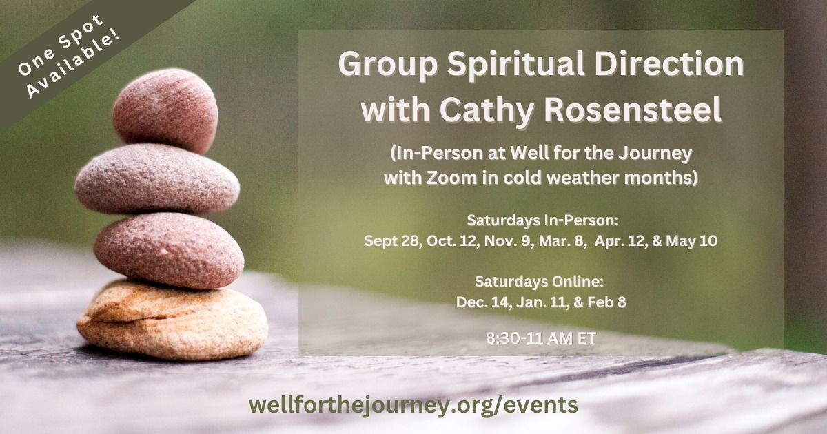 Group Spiritual Direction 2024-2025 with Cathy Rosensteel (In-Person & Online)