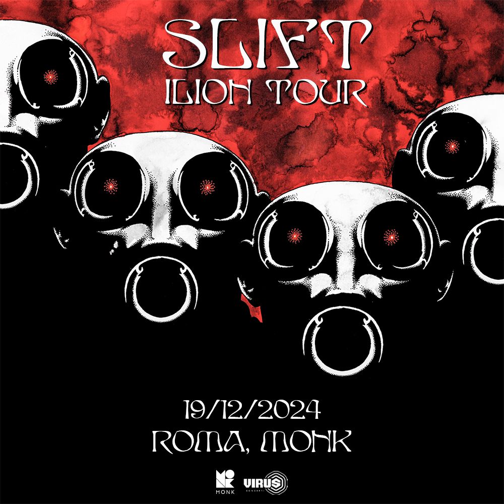 SLIFT live at MONK \/\/ Roma