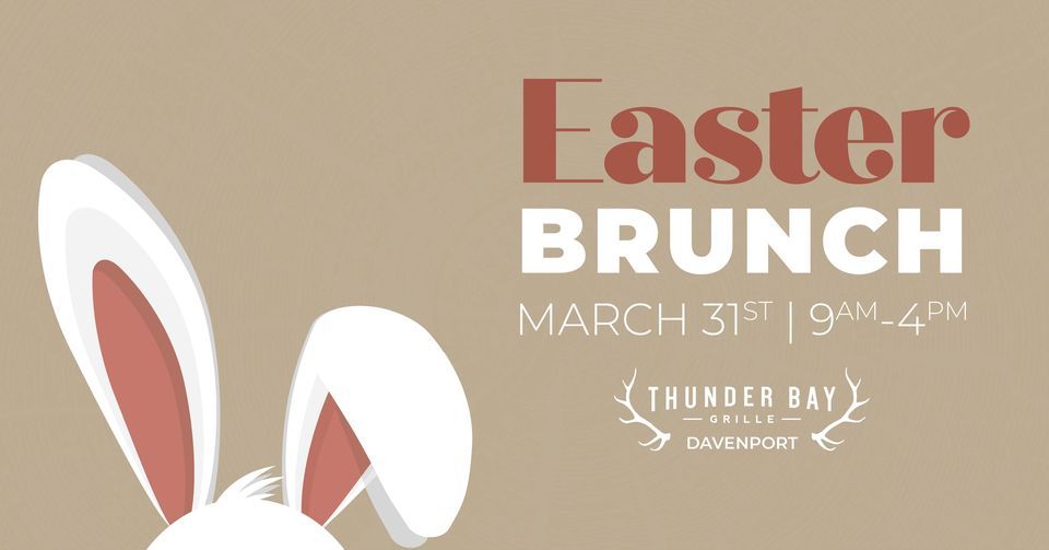 Easter Brunch Buffet | Thunder Bay Grille Davenport