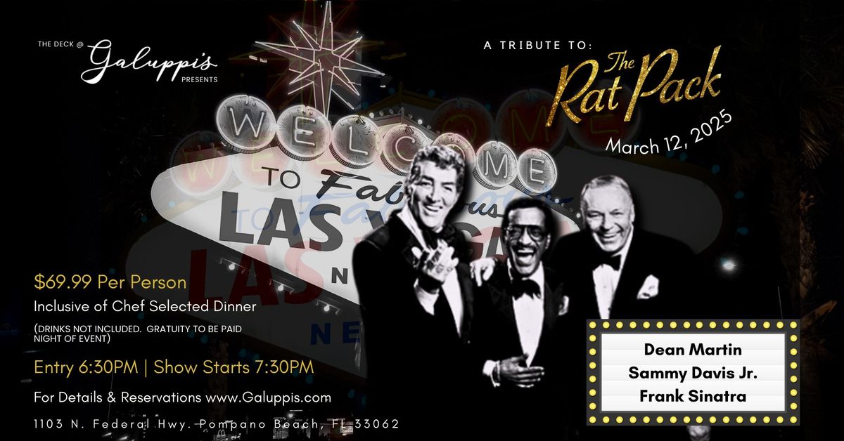 Galuppi's Presents DINO\u2019S Tribute to THE RAT PACK | Dinner Show @ The Deck Wednesday, March 12