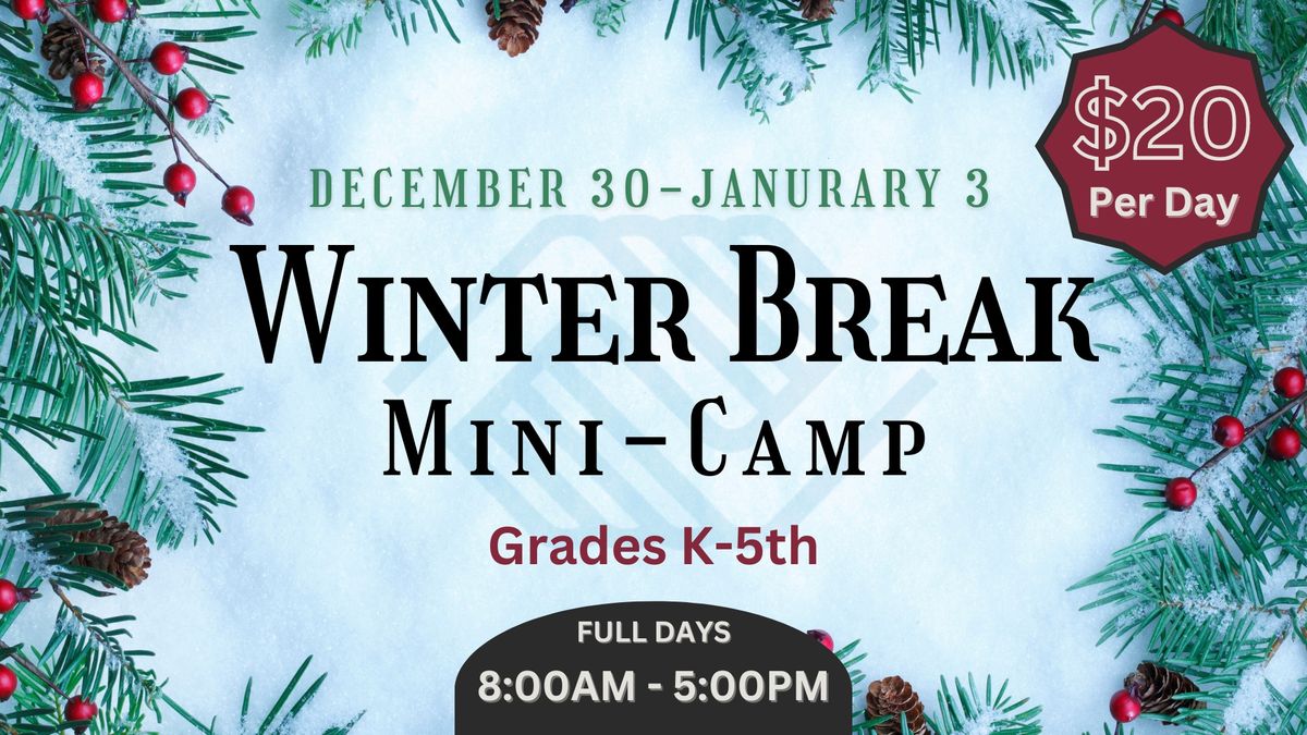 Winter Break Youth Mini-Camp [Grades K-5]