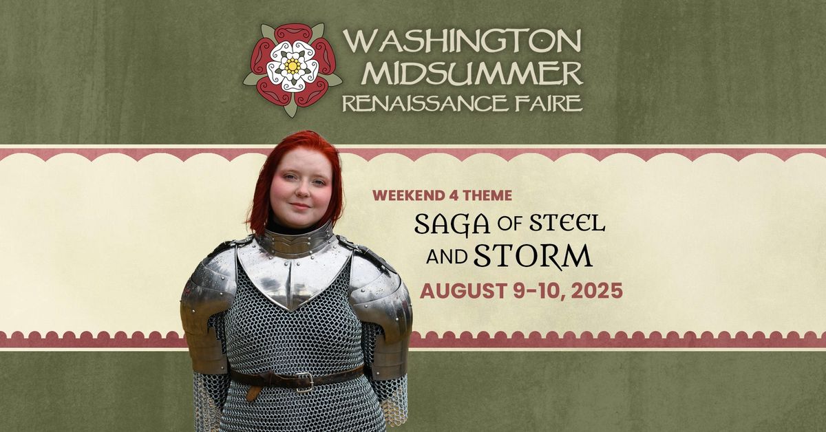  Saga of Steel & Storm \u2694\ufe0f WA Midsummer Ren Faire | Weekend Four