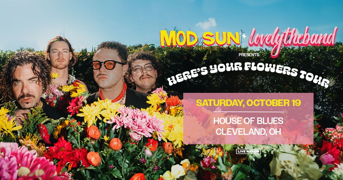 Mod Sun & lovelytheband: Here's Your Flowers Tour