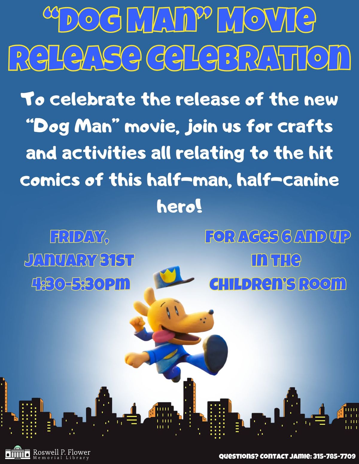 Ages 6+ Dog Man Release Celebration