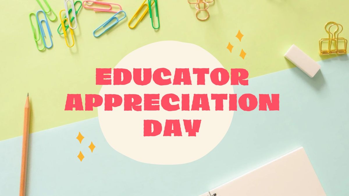 Educator Appreciation Day @Brightside