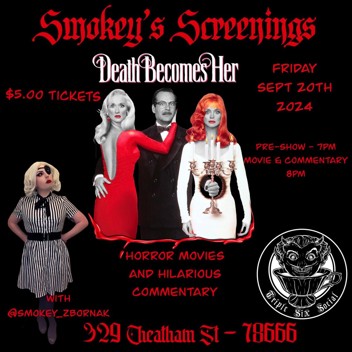 Smokey's Screenings: Death Becomes Her!