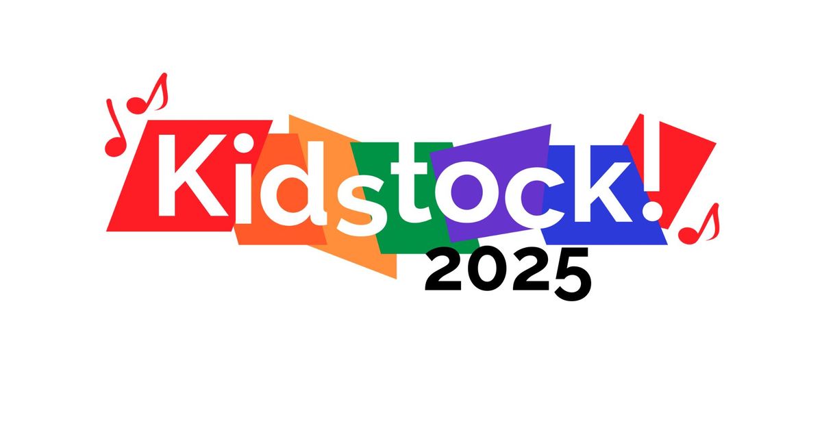 Kidstock! An Arts Celebration for Kids and Families