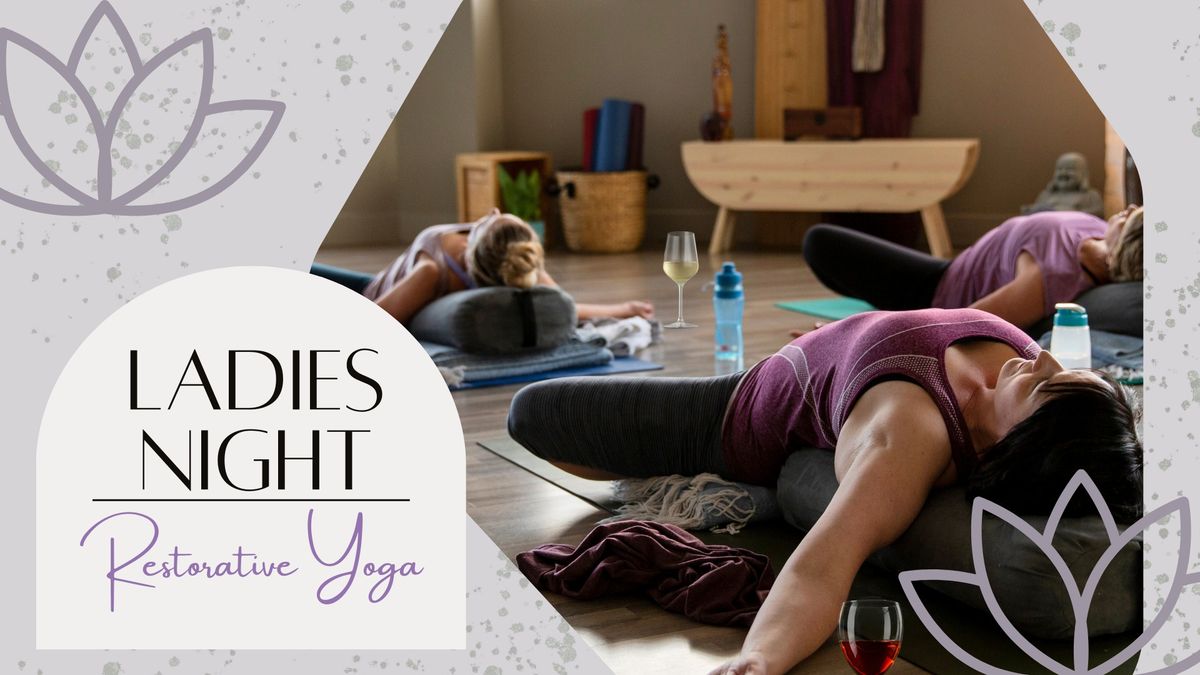 Ladies Night Restorative Yoga