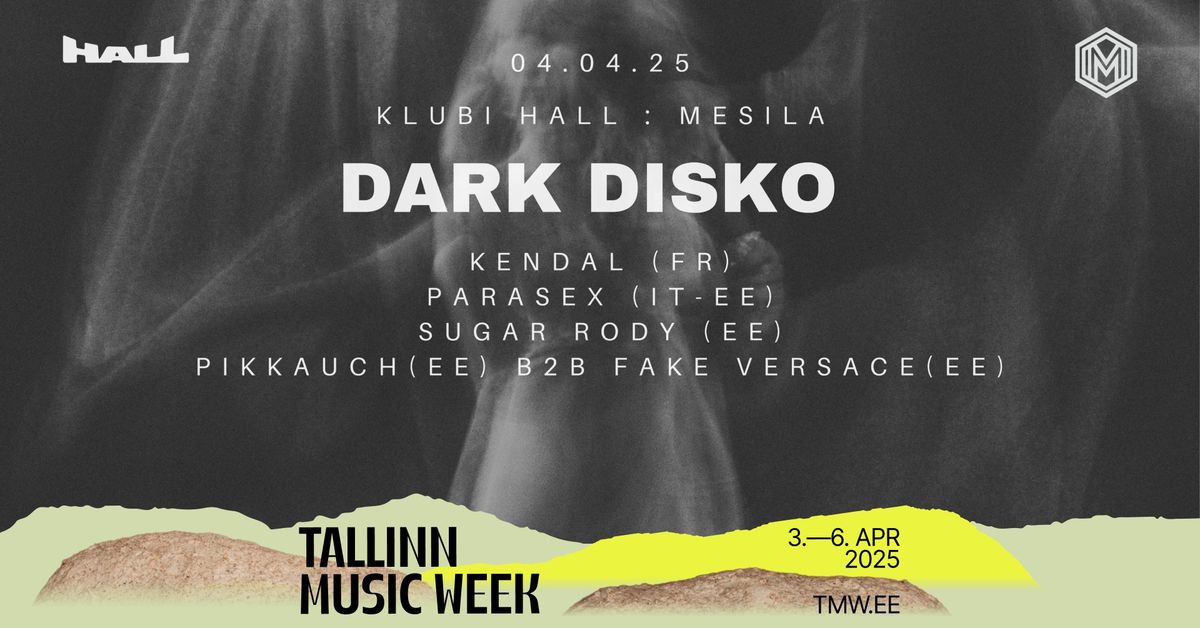 TMW 2025 | HALL x Dark Disko