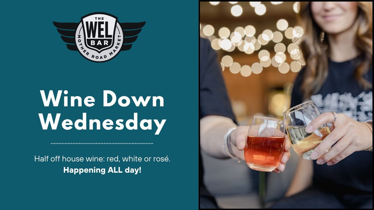 Wine Down Wednesday 5\/8