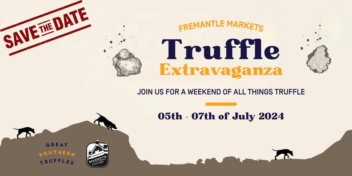 Truffle Extravaganza at Fremantle Market