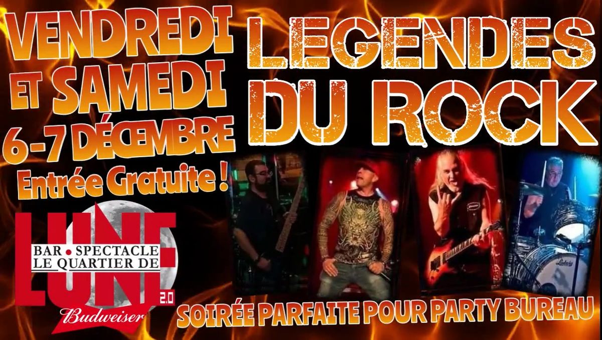 GRATUIT 6 et 7 D\u00e9cembre L\u00e9gendes du Rock au Bar Spectacle le Quartier de Lune de Qu\u00e9bec Limoilou