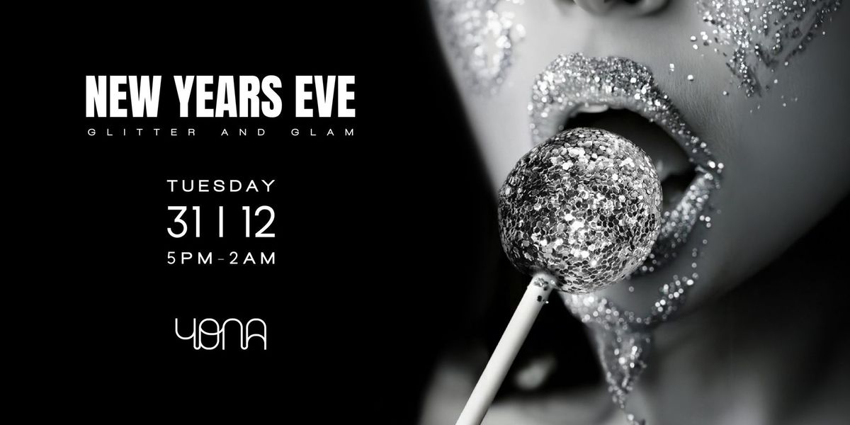 New Year's Eve\u2728Glitter and Glam\u2728