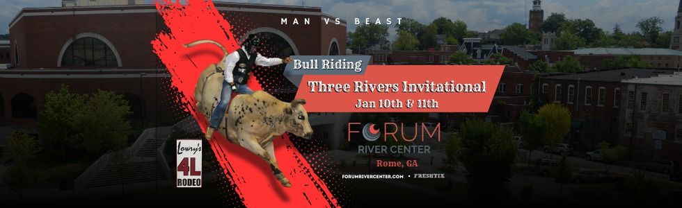 Three Rivers Invitational - Bull Riding         