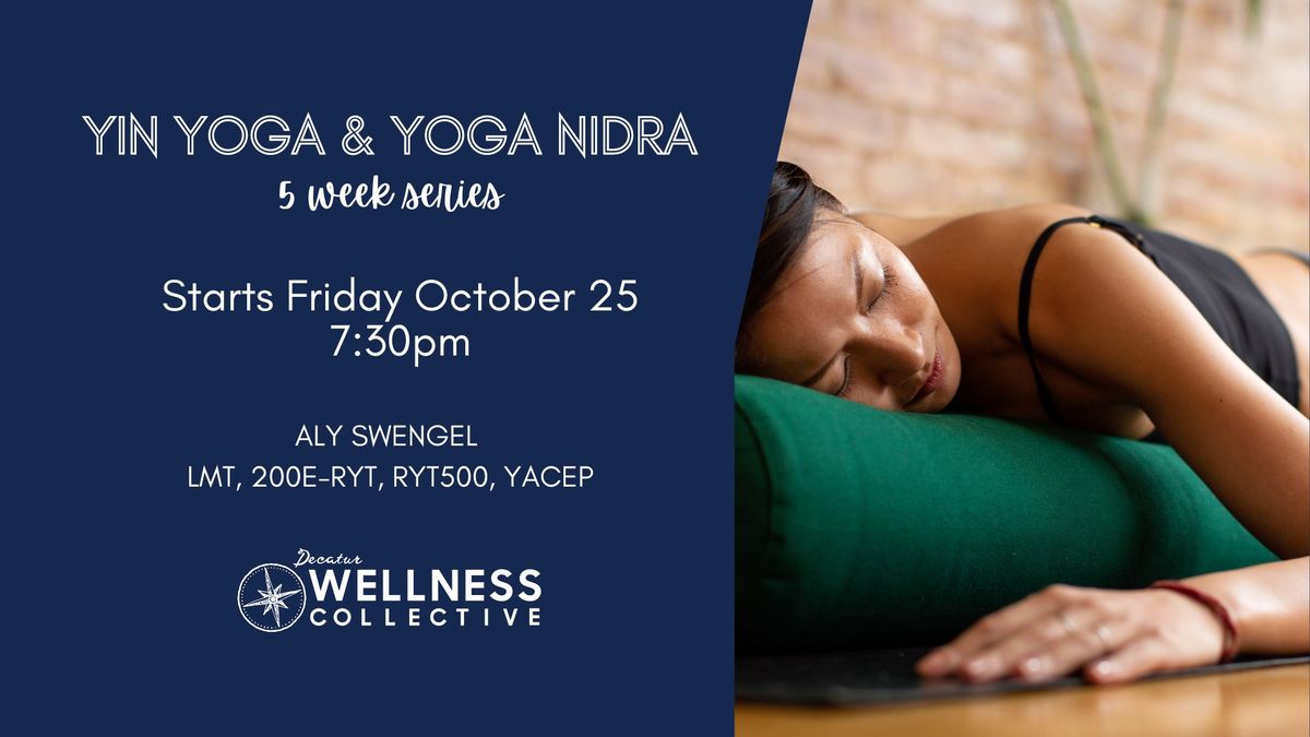 Yin Yoga & Yoga Nidra | 5 Week Series