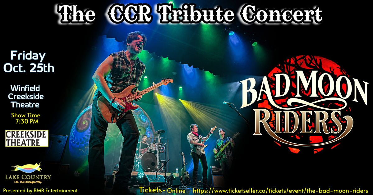 The CCR Tribute Concert ~ The Bad Moon Riders