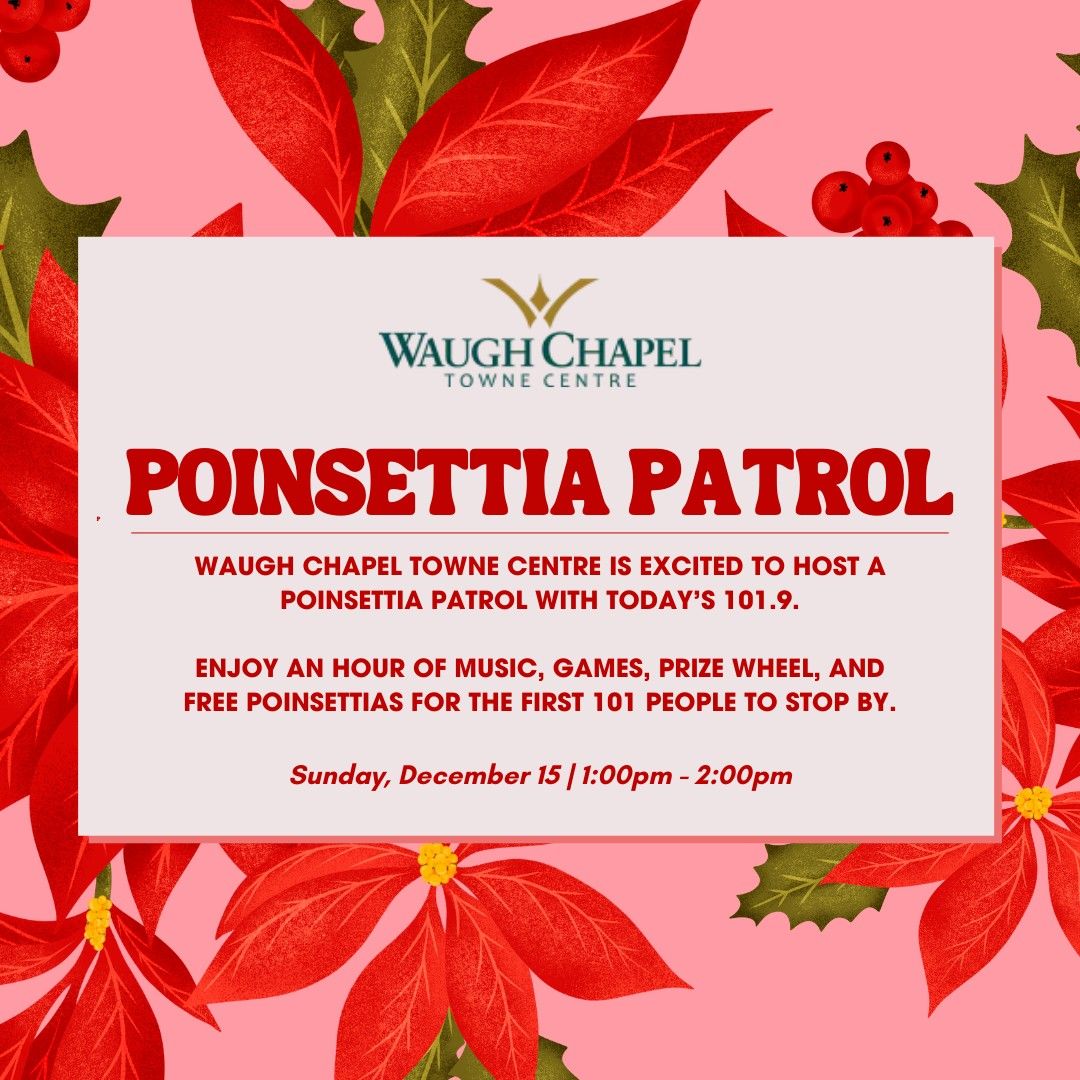 Poinsettia Patrol with Today's 101.9 - Free poinsettias for the first 101 people, music, and more!