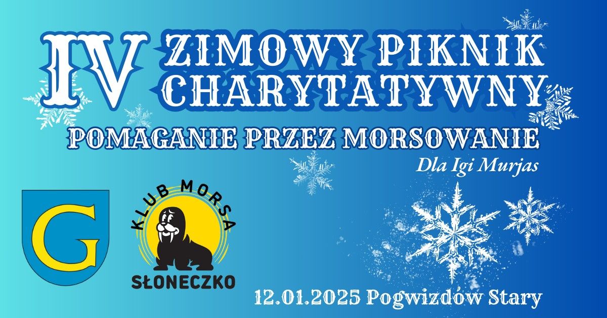 IV Zimowy Piknik Charytatywny Pomaganie przez morsowanie Dla Igi