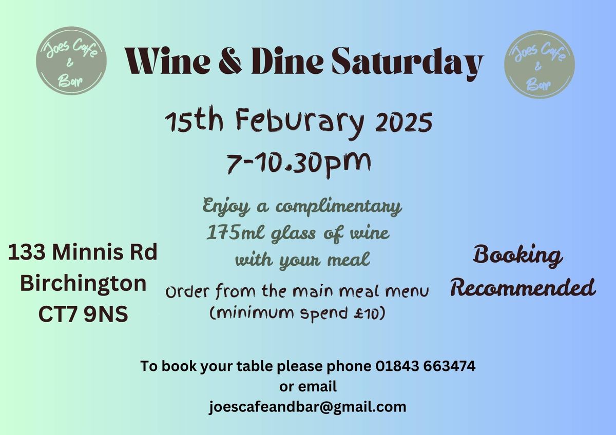 Wine and Dine Saturday 