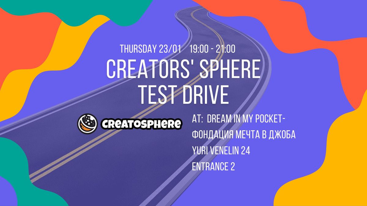 Creators' Sphere: Test Drive