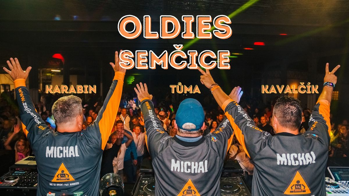 OLDIES SEM\u010cICE 22. 8. 2025