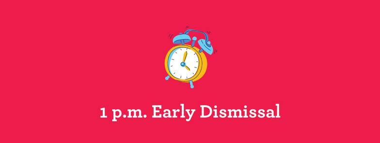 Pre-K-Grade 12 Early Dismissal