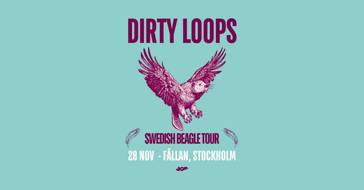 Dirty Loops | Stockholm 28 nov | F\u00e5llan 