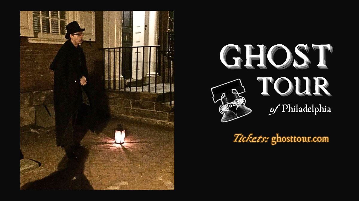 Ghost Tour of Philadelphia ~ September 2024