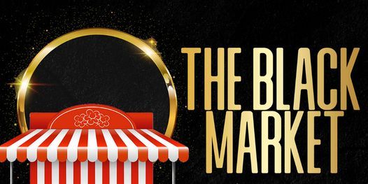 The Black Market : Pop Up Shop