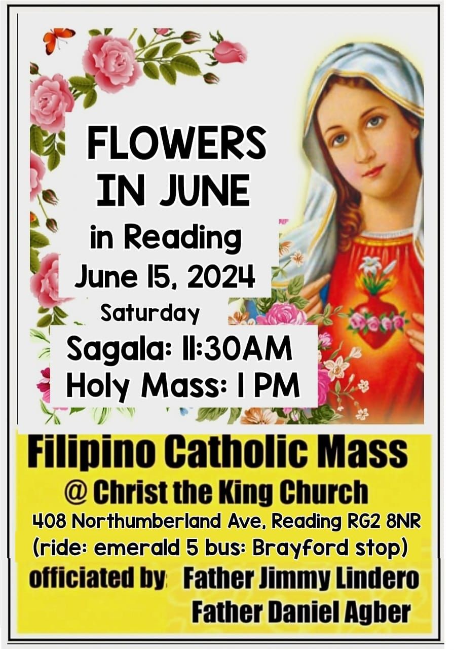 Flowers in June \/ Filipino Catholic Mass at Reading 