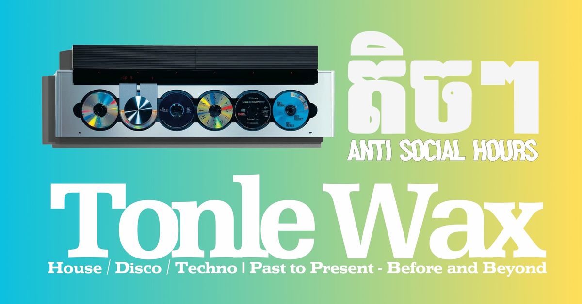 Tonle Wax