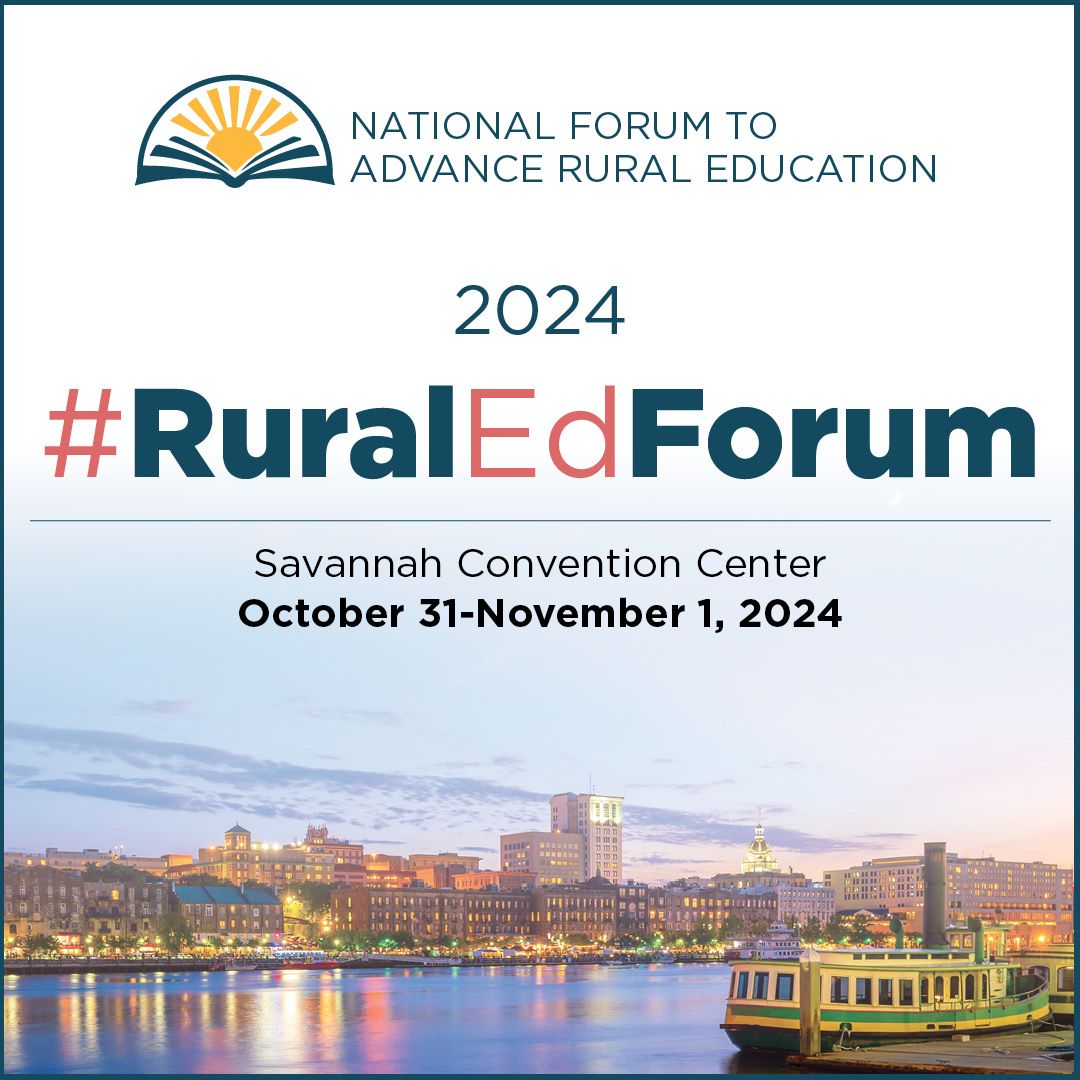 2024 National Forum to Advance Rural Education