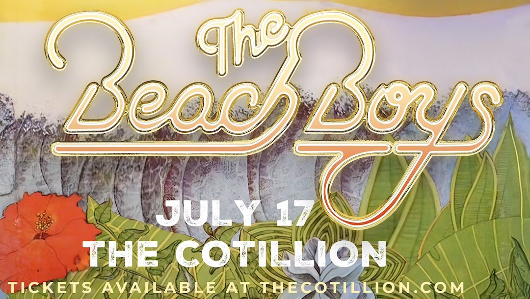 The Beach Boys \u00b7 July 17 \u00b7 The Cotillion \u00b7 Wichita, KS